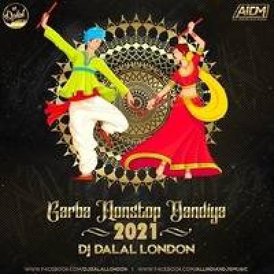 Garba Nonstop Dandiya Remix Mp3 Song - Dj Dalal London